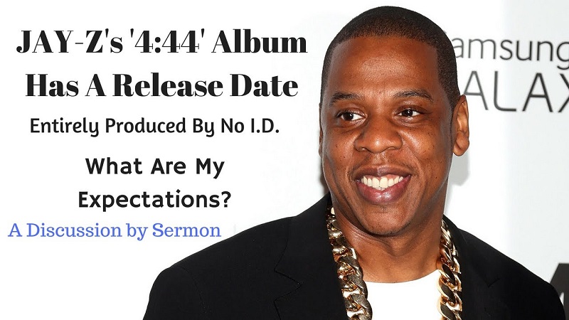 The 4:44 of Jay-Z is much better than your Expectations
