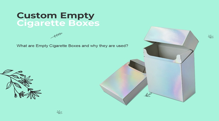 What are Empty Cigarette Boxes and why they are Used?